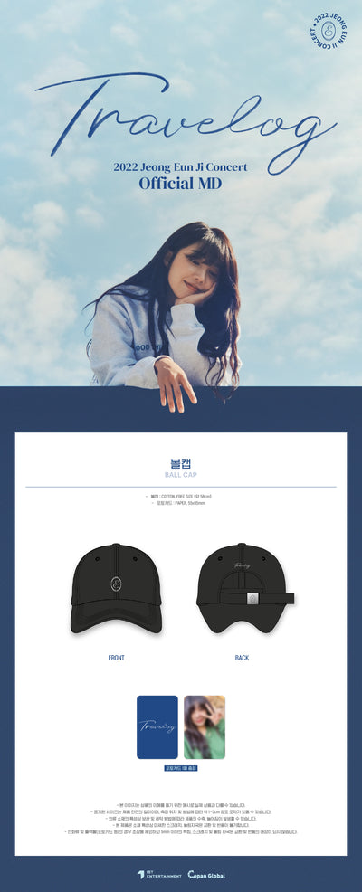 JEONG EUN JI - 05 Ball Cap / 2022 TRAVELOG CONCERT