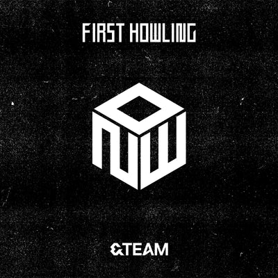 &TEAM - First Howling : NOW / 1st Full Album (STANDARD EDITION) (Japan Edition)