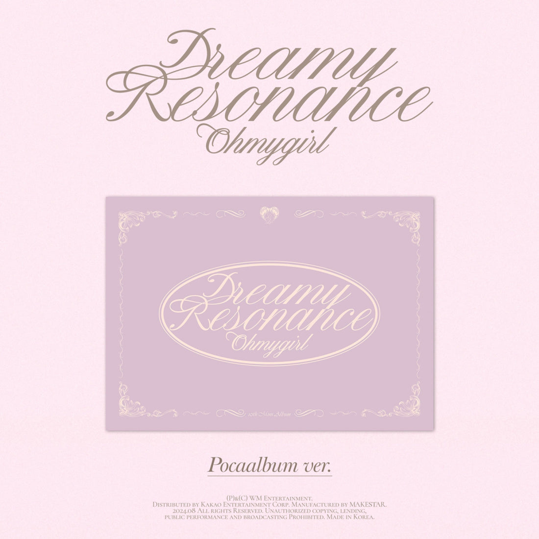 OH MY GIRL - Dreamy Resonance / 10th Mini Album (POCA)