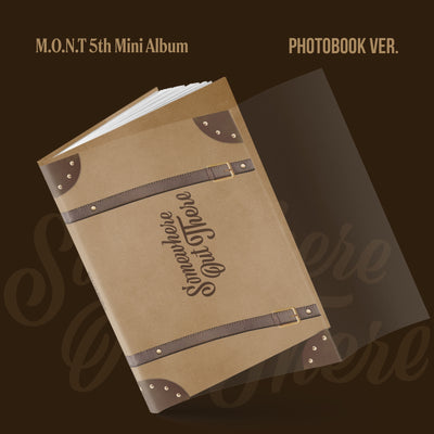 M.O.N.T - Somewhere Out There / 5th Mini Album (PHOTOBOOK VER.)