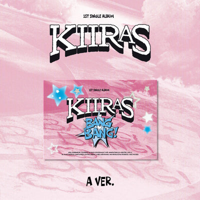 KIIRAS - BANG BANG! / 1st Single Album (A ver.)(POCA)