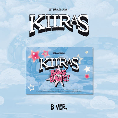 KIIRAS - BANG BANG! / 1st Single Album (B ver.)(POCA)