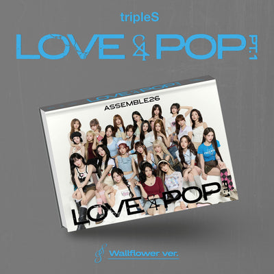 tripleS - LOVE&POP pt.1 (Wallflower ver.)