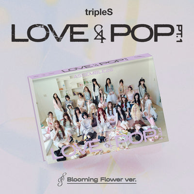 tripleS - LOVE&POP pt.1 (Blooming Flower ver.)