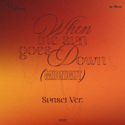 IN A MINUTE - When the sun goes down : Midnight / 1st Full Album (Sunset Ver.)