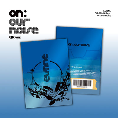 EVNNE - on: our noise / 6th Mini Album (QR ver.)