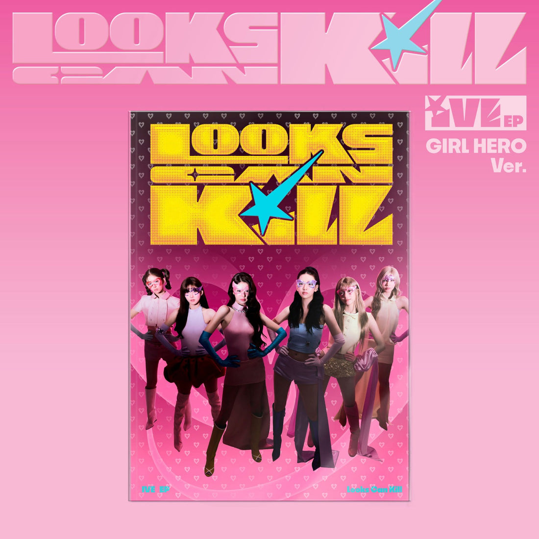 IVE - EP [Looks Can Kill] (GIRL HERO ver.)