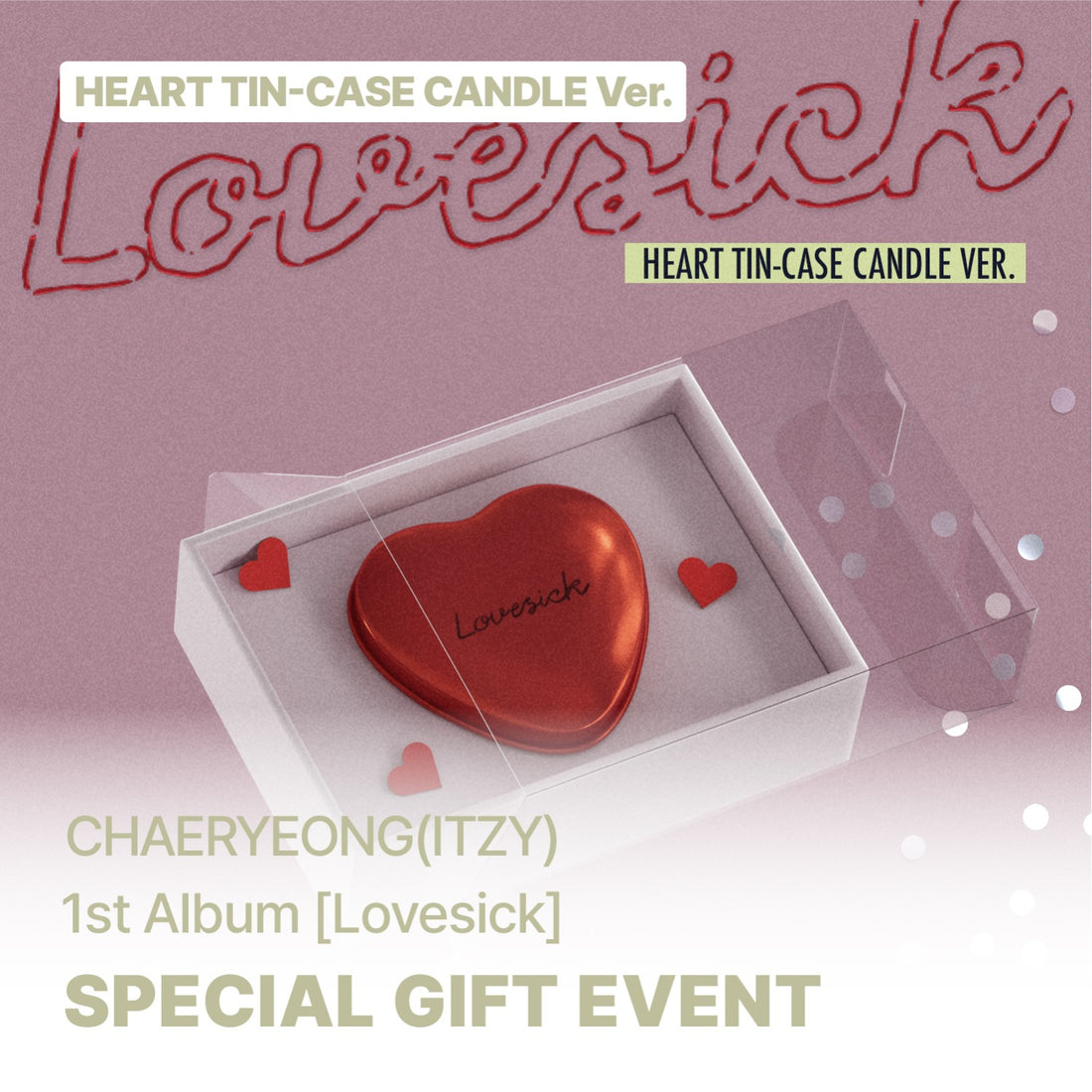 ITZY - 1st Mini Album [Lovesick] (HEART TIN-CASE CANDLE Ver.)