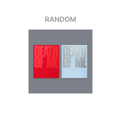 1st Mini Album 'DEATH OF ME' (Random)
