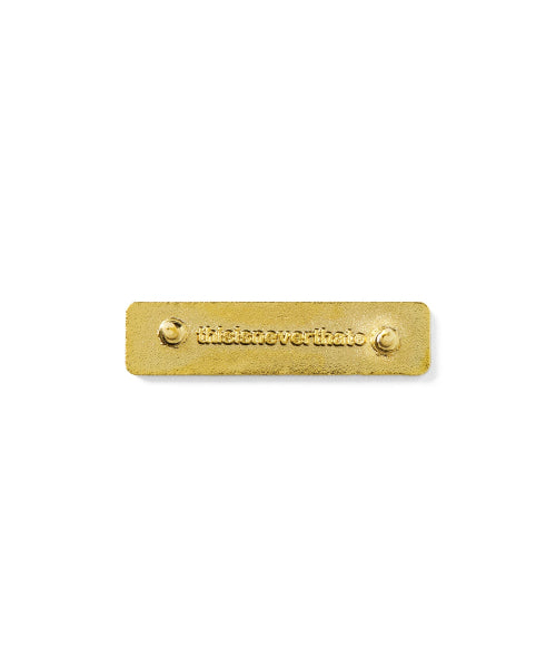 THISISNEVERTHAT THISISNEVERTHAT ’09World Pin Gold